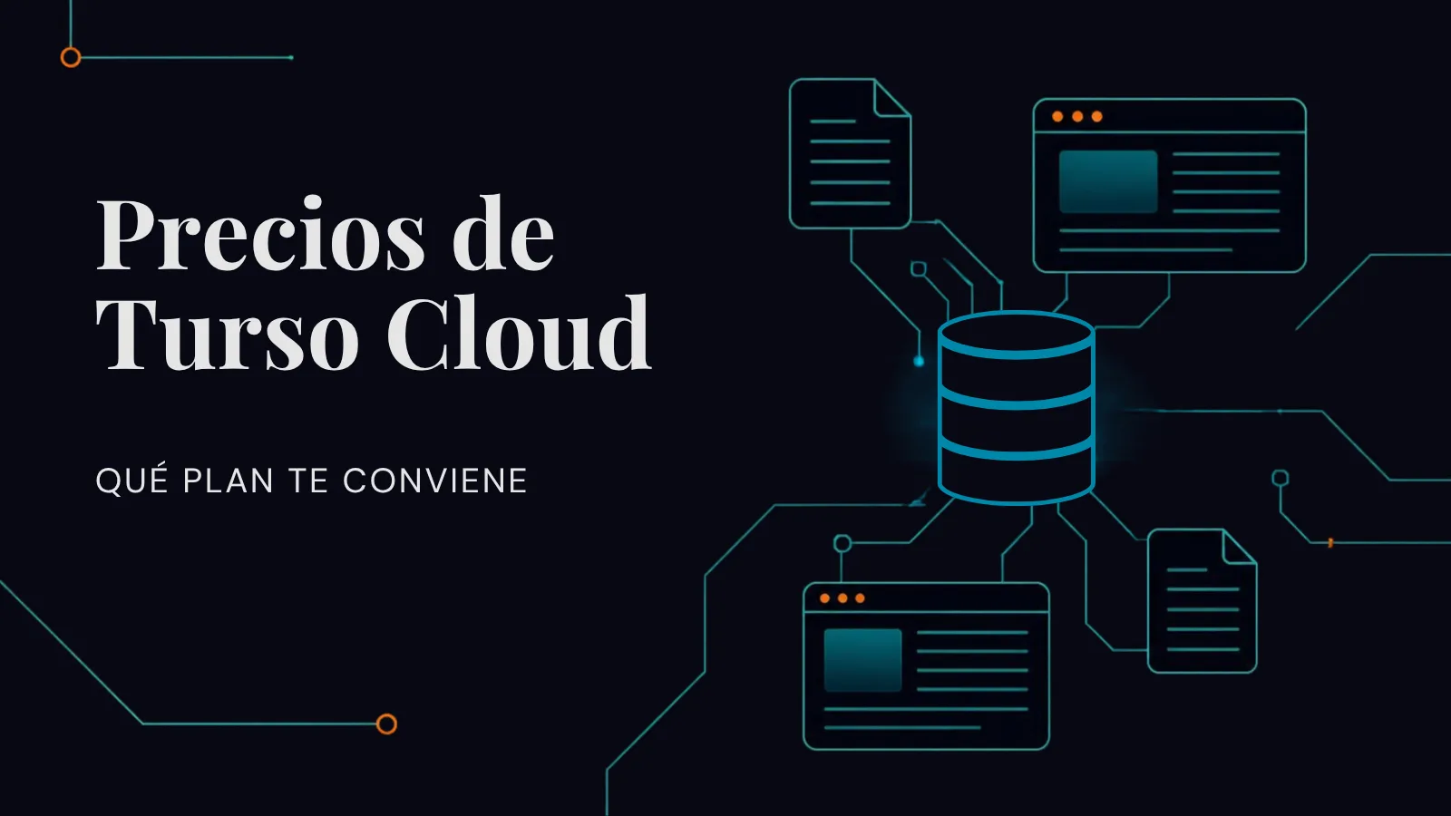 Portada de la serie Turso en español, parte 6: Precios de Turso Cloud, qué plan te conviene, sobre fondo azul noche con ilustración de base de datos