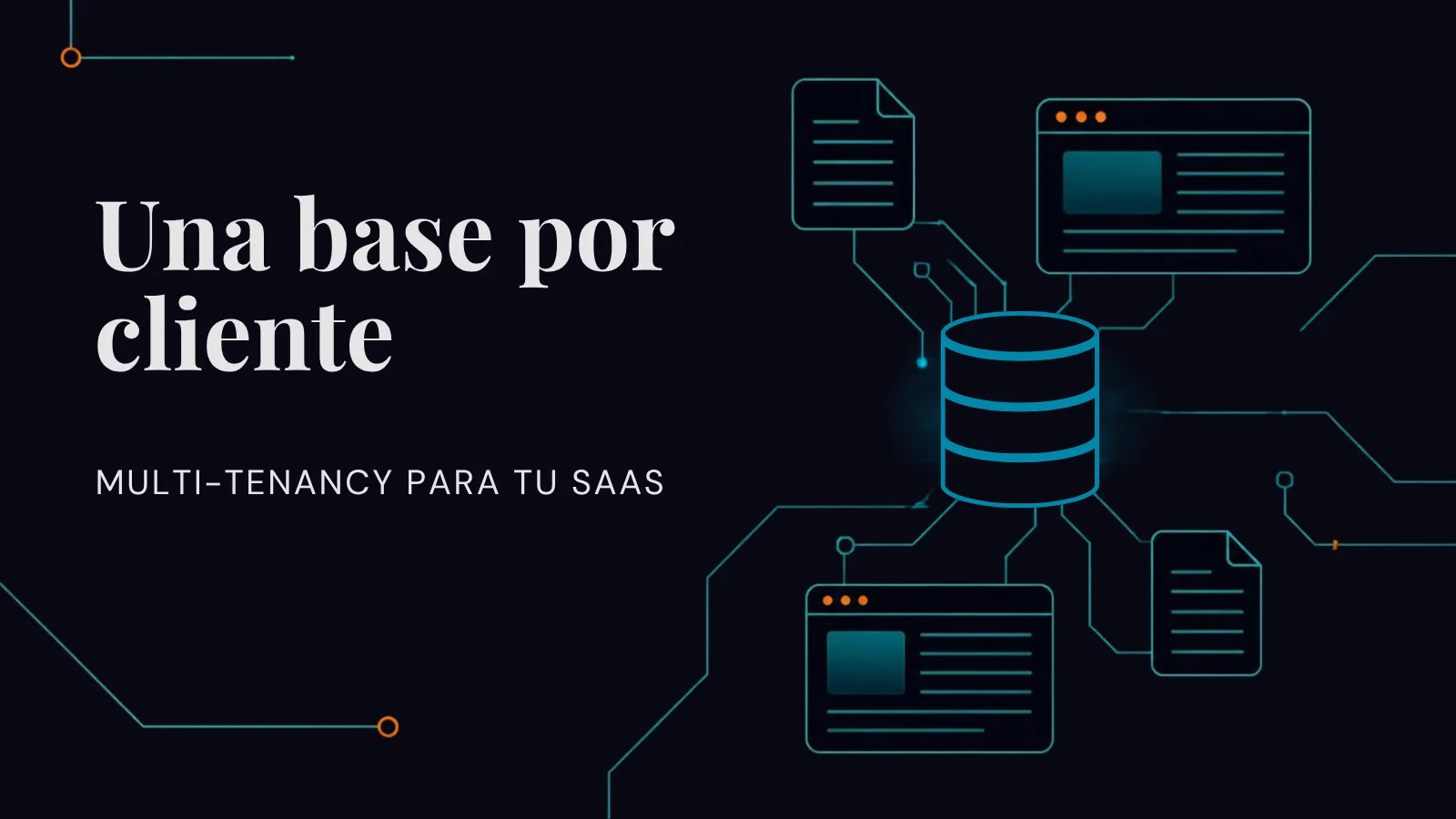 Portada de la serie Turso en español, parte 4: Una base por cliente, multi-tenancy para tu SaaS, sobre fondo azul noche con ilustración de base de datos